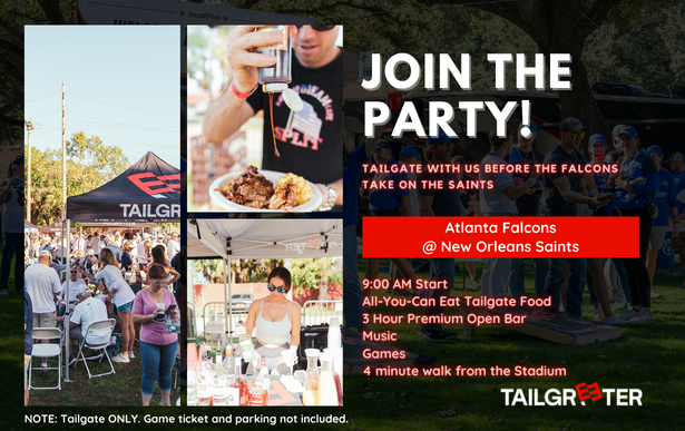 All-Inclusive Tailgate - New Orleans Tailgreeter Saints Falcons Seating Chart